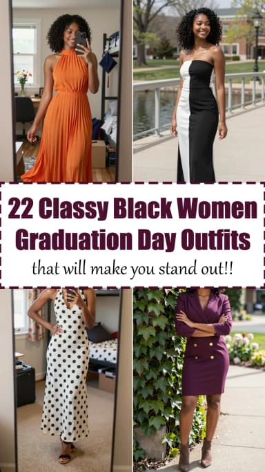 21 Graduation Day Outfits for Black Women - Stunning Looks for Your Big Day 2026 | Best Graduation Outfit Ideas for Black Women | Elegant Graduation Looks
