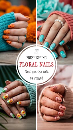 33 Spring Floral Nail Designs for Fresh & Beautiful Manicures 2026 🌸 | Best Spring Floral Nail Ideas | Floral Nail Art | Spring Manicure Ideas