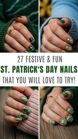 27 St. Patrick's Day Nails for Festive Elegance 2026 | Best St. Patrick's Day Nail Ideas | St. Paddy's Day Manicure | Green Nail Art Ideas