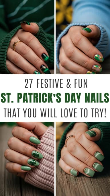 27 St. Patrick's Day Nails for Festive Elegance 2026 | Best St. Patrick's Day Nail Ideas | St. Paddy's Day Manicure | Green Nail Art Ideas