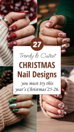 27 Christmas Nail Designs for the Perfect Holiday Manicure π | Best Christmas Nail Ideas 2025 | Holiday Nail Art Ideas | Festive Christmas Manicure