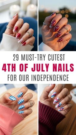 29 Festive Fourth of July Nails 🇺🇸✨ | Best Red, White & Blue Nail Art Ideas | Fun July 4th Manicure Designs