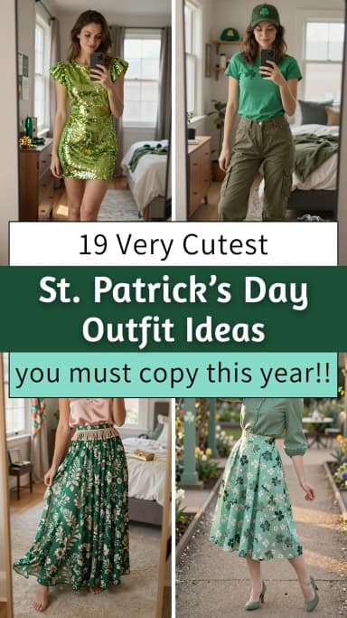 19 St. Patrick's Day Outfits for a Festive Celebration 2026 | Best St. Patrick's Day Outfit Ideas | Festive and Chic Looks for Your Celebration